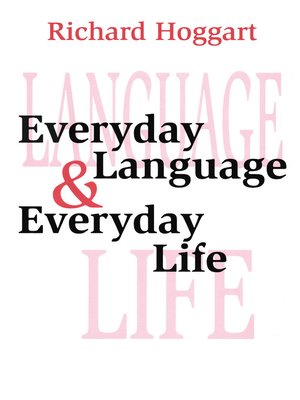 cover image of Everyday Language and Everyday Life